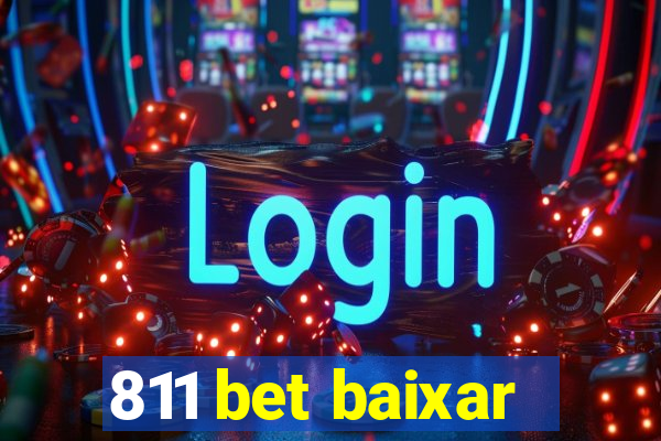 811 bet baixar